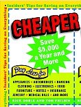 Cheaper: Insiders' Tips for Saving on Everything by Rick Doble and Tom Philbin